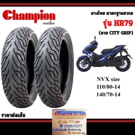 Vỏ lốp CHAMPION cho NVX Size zin 110/80-14 và 140/70-14 gai City Grip SHR79 bám đường chống đinh chố