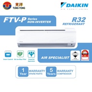 [Sarawak] DAIKIN (FTV-P R32) 1.0Hp Non Inverter Air Conditioner