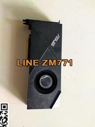 【可開發票】華碩rtx2070 8g turbo 渦輪公版 吃雞顯卡戰斗力42-44