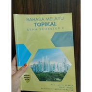 BAHASA MELAYU TOPIKAL STPM SEMESTER 2