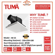 TUMA IM25 DC Motor Ceiling Mounted Ventilation Fan With Dust Filter