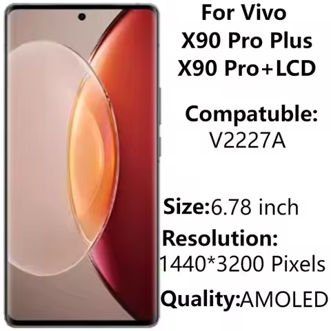 6.78'' AMOLED For vivo X90 Pro Plus/X90 Pro+ V2227A LCD Display With Frame Touch Screen Digitizer As