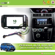 Android Player Casing 10" Perodua Alza 2018-2021 (with Double Signal & Socket Perodua 3H)