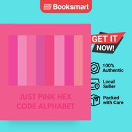 JUST PINK HEX CODE ALPHABET - Paperback - English - 9798869005755