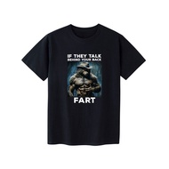If They Talk Behind Your Back Fart Funny Emo T Shirt Alpha Werewolf Literally Me Humor Meme T-shirt 