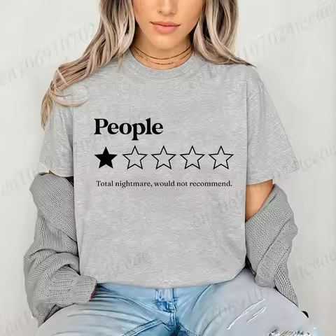 Funny People One Star Review T-Shirt for Women Sarcastic Introvert Humor Tees Summer Fashion Trend B