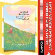 Dalam Sedihmu Berbaik Sangkalah Kepada Allah | Buku Ilmiah Agama | Buku Ilmiah | Buku | Buku Islamik | Buku Agama |