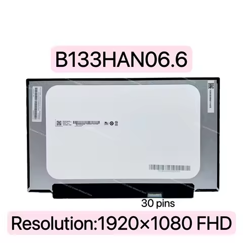 B133HAN06.6 Panel IPS FHD 1920×1080 Matrix 30Pin EDP 21AB 21AC 5D11B91458 02DA368 02DA371 Laptop LCD