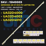 BACKLIGHT TV SAMSUNG 32 Inch UA32D4000 UA32D4003 UA32D4010