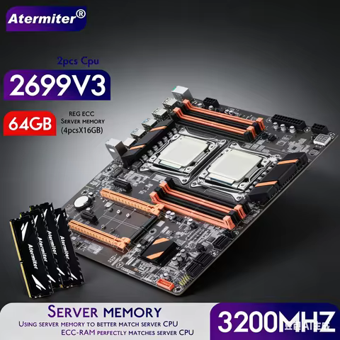 Atermiter Dual X99 Motherboard With LGA2011-3 XEON E5 2699 V3 *2 CPU With 4pcsX16GB = 64GB DDR4 3200