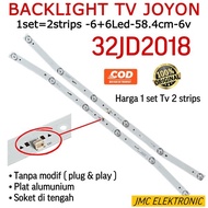 BACKLIGHT TV JOYON 32JD2018 LAMPU LED BL 6K 6 VOLT 32IN 32 INC