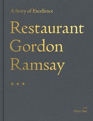 Restaurant Gordon Ramsay: A Story of Excellence Restaurant Gordon Ramsay: A Story of Excellence Hard