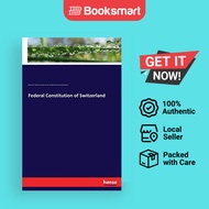 Federal Constitution of Switzerland | James, Edmund J. (Edmund Janes) | Paperback | English Edition 
