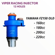 VIPER RACING INJECTOR 12H YAMAHA FZ150 FZ 150 FZ150i OLD V1 LAMA 160CC 180CC 200CC 220CC XP ESPADA T