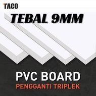 PVC FOAM BOARD 9MM SIZE 30X60 PVC Board