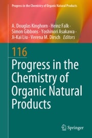 Progress in the Chemistry of Organic Natural Products 116 A. Douglas Kinghorn