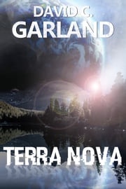 Terra Nova David C. Garland