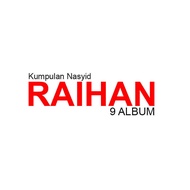 Pendrive Songs 9 Full Album Nasyid Raihan