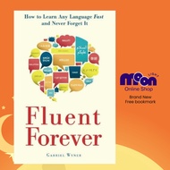 Fluent Forever: How to Learn Any Language Fast and Never Forget It
