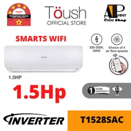 TOUSH Z Smart Inverter  Air Conditioner 1.5HP -T1528SACI/2.5HP -T2528SACi-SW/CU