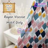 Kain Rayon Viscose Motif Dirly