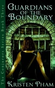 Guardians of the Boundary Kristen Pham