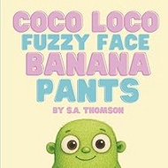 Coco Loco Fuzzy Face Banana Pants