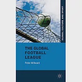 The Global Football League: Transnational Networks, Social Movements and Sport in the New Media Age