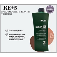RE+5 Nano Keratin NANO SMOOTHING KERATIN TREATMENT formaldehyde free 800ml  (SALOON USING )