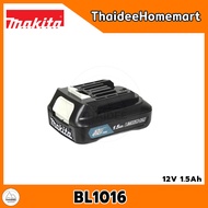 MAKITA CXT แบตเตอรี่ 12V 1.5 AH BL1016 รับประกันศูนย์ 1 ปี