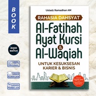 The Powerful Secret Book Of Al-Fatihah Ayat Kursi And Al-Waqiyah For Career And Business Success - O