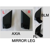 Perodua Axia side mirror bracket - Leg