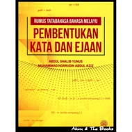 RUMUS TATABAHASA BAHASA MELAYU: PEMBENTUKAN KATA DAN EJAAN