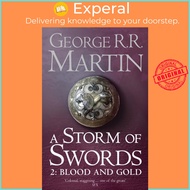 A Storm of Swords: Part 2 Blood and Gold (A Song of Ice and Fire, Book 3)