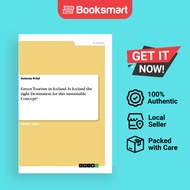 Green Tourism In Iceland. Is Iceland The Right Destination For This Sustainable Concept