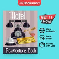 Hotel Reservation Book: Booking Keeping Ledger, Reservation Book, Hotel Guest Book T | 9793803949683
