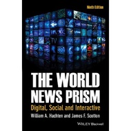 [Wiley] The World News Prism: Digital, Social And Interactive, 9th Edition