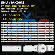 Backlight TV Akari 55 Inch LE-55D88 LE-55D88S CY-55DN-3528-1*8-300mA-24V