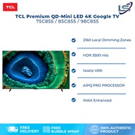 TCL 75/85/98 Premium QD-Mini LED 4K Google TV C855 | HDR 10+ | Ultra Slim Design | Dolby Atmos