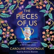 The Pieces of Us Caroline Montague