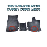 Floor Mat Carpet / Karpet Kereta Toyota Vellfire ANH20 08-15 Floor Mat Carpet / Karpet Kereta