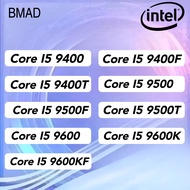 โปรเซสเซอร์ Core Core เจนเนอเรชั่น9th อินเทล I5 9400F 9400 9500F 9500 9400T 9500T 9600 9600K 9600KF CPU