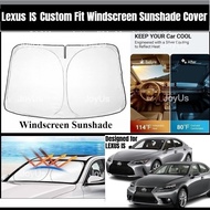 Lexus IS IS250 IS300 IS350 F Sport (2015-2025) Custom Fit Windscreen Sunshade Cover