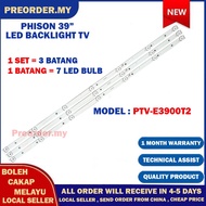 PTV-E3900T2 PHISON 39" LED TV BACKLIGHT(LAMPU TV) PHISON 39 INCH LED TV BACKLIGHT PTVE3900T2 E3900T2