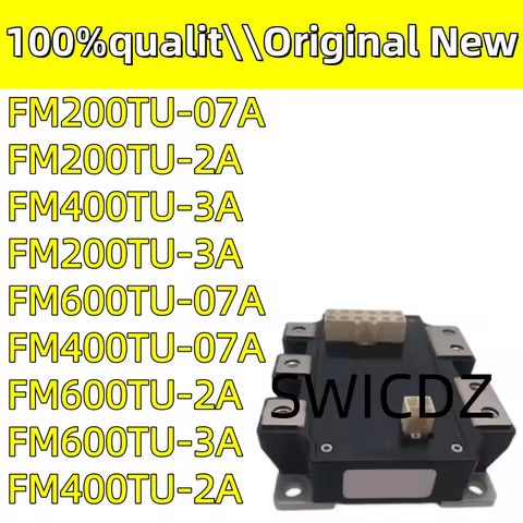 100% new original FM600TU-07A FM400TU-07A FM600TU-2A FM600TU-3A FM400TU-2A FM400TU-3A MODULE