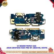 UI BOARD PAPAN CAS ASUS CONNECTOR CHARGER ASUS ZENFONE MAX PRO M1 ZB601KL X00TD