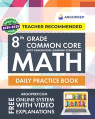 8th Grade Common Core Math: Daily Practice Workbook | 1000+ Practice Questions and Video Explanation