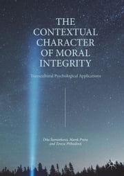 The Contextual Character of Moral Integrity Dita Šamánková