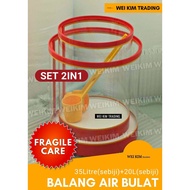 [West M'sia][Fragile Care] WeiKim SET Balang Air Bulat 35litre(sebiji)+20itre(sebiji) Acrylic 3MM Tebal 2IN1