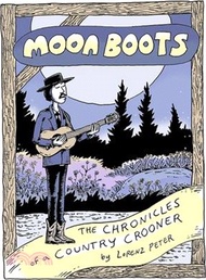 Moon Boots: The Chronicles of a Country Crooner